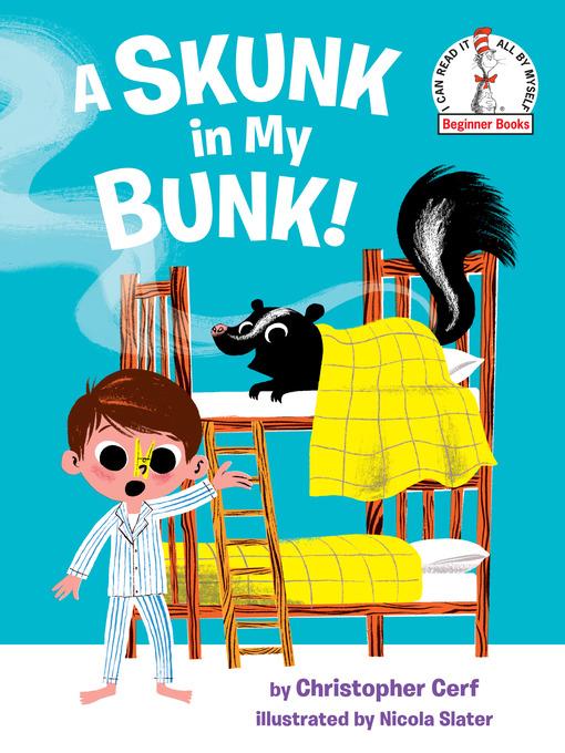 Title details for A Skunk in My Bunk! by Christopher Cerf - Available